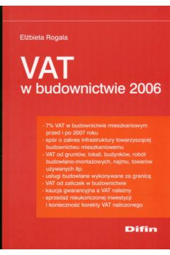 Vat w budownictwie 2006 - Rogala El�bieta - El�bieta Rogala