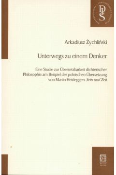 Unterwegs zu ehem Denker - �ychli�ski Arkadiusz - Arkadiusz �ychli�ski