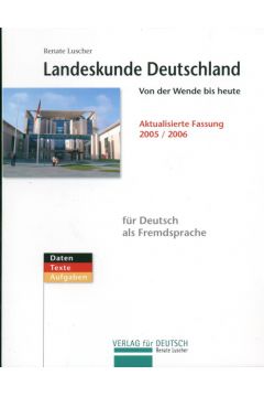 Landeskunde deutschland Von der Wende bis heute - Luscher Renate - Luscher Renate
