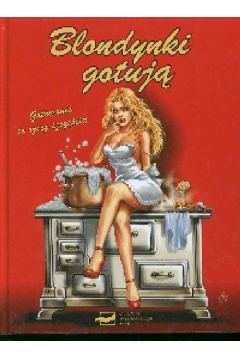 Blondynki gotuj�