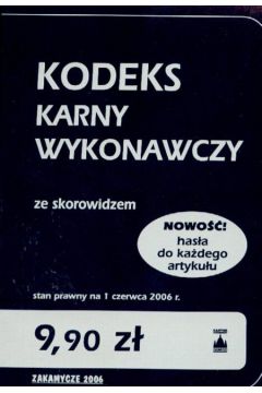 Kodeks karny B6 ze skorowidzem i has�ami 2006 - Praca zbiorowa
