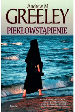 Piek�owst�pienie - Greeley Andrew M. - Andrew Greeley