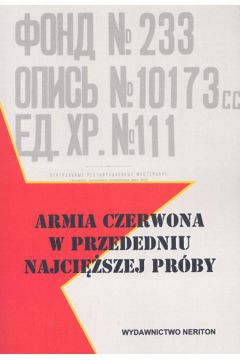 Armia Czerwona w przededniu najci�szej pr�by
