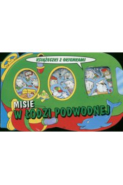 Misie w �odzi podwodnej Ksi��eczka z okienkami