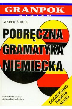 Podr�czna gramatyka niemiecka + KA - �urek Marek - Marek �urek