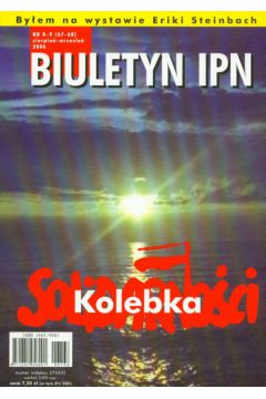 Biuletyn IPN 8-9/2006 Kolebka Solidarno�ci