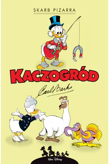 Kaczogr�d. Skarb Pizarra i inne historie z lat 1958-1959. Kaczogr�d. Tom 15 - Carl Barks