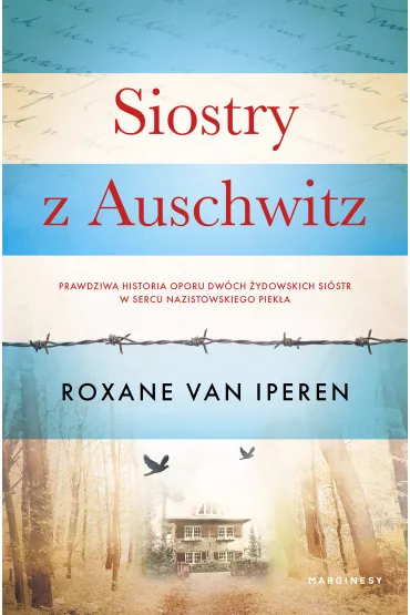 Siostry z Auschwitz - Roxane van Iperen