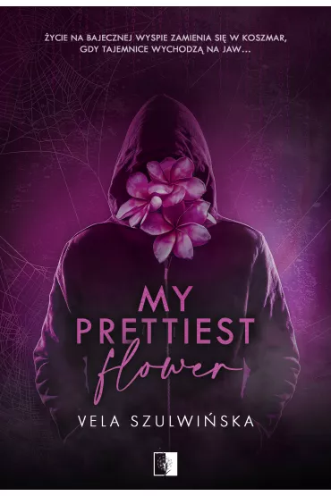 My Prettiest Flower - Vela Szulwi�ska