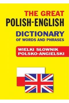 Wielki sownik polsko-angielski o Polish-Engl Dict