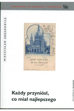 Ka�dy przyni�s� co mia� najlepszego - Mieczys�aw Abramowicz