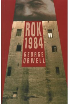 Rok 1984 - Orwell George