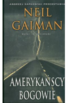 Ameryka�scy bogowie - Gaiman Neil