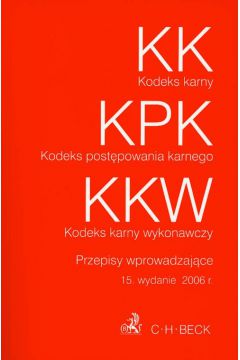 Kodeks karny Kodeks post�powania karnego Kodeks karny wykonawczy przepisy wprowadzaj�ce