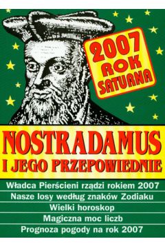 Nostradamus i jego przepowiednie 2007