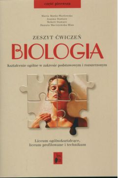 Biologia 1 Zeszyt �wicze� - Marko-Wor�owska Maria, Stawarz Joanna, Stawarz Robert, Maciejowska-Mias Danuta - Danuta Maciejowska-Mias, Joanna Stawarz, Maria Marko-Wor�owska, Robert Stawarz
