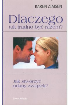 Dlaczego tak trudno by� razem? - Zimsen Karen - Karen Zimsen