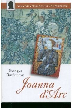 Joanna d'Arc - Bordonove Georges - Bordonove Georges