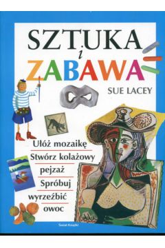 Sztuka i zabawa - Lacey Sue - Lacey Sue