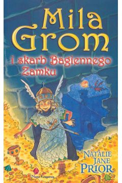 Mila Grom i skarb Bagiennego Zamku - Prior Natalie Jane - Natalie Jane Prior