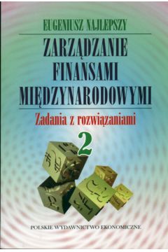 Zarz�dzanie finansami mi�dzynarodowymi Zadania z rozwi�zaniami - Najlepszy Eugeniusz - Eugeniusz Najlepszy
