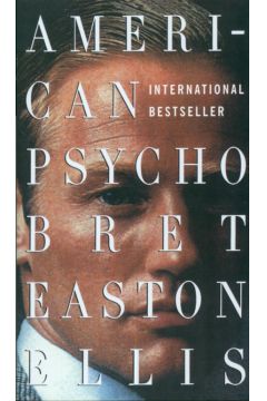 American psycho - Ellis Bret Easton