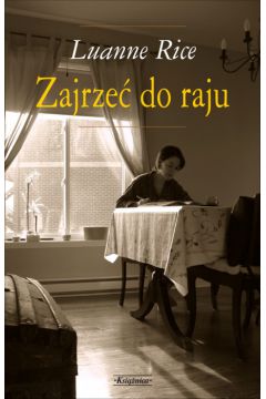Zajrze� do raju - Rice Luanne (twarda oprawa) - Luanne Rice