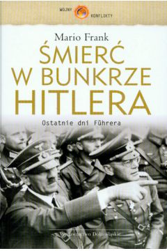 �mier� w bunkrze Hitlera - Frank Mario - Frank Mario
