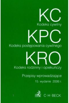 Kodeks cywilny Kodeks post�powania cywilnego Kodeks rodzinny i opieku�czy przepisy wprowadzaj�ce - Praca zbiorowa