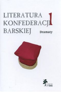 Literatura Konfederacji Barskiej Dramaty