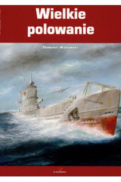 Wielkie polowanie - Walkowski S�awomir - S�awomir Walkowski