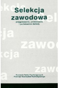 Selekcja zawodowa - Joanna Czarnota-Bojarska