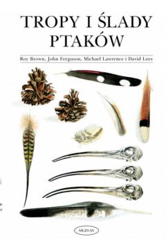 Tropy i �lady ptak�w - Brown Roy, Ferguson John, Lawrence Michael, Lees David - Roy Brown, John Ferguson, Lawrence Michael, David Lees