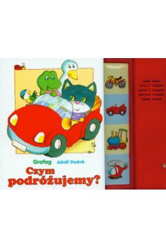 Czym podr�ujemy? - Dudek Adolf - Adolf Dudek