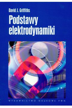 Podstawy elektrodynamiki - David J Griffiths