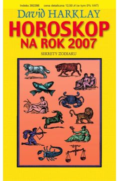 Horoskop 2007. Sekrety zodiaku - Harklay David - David Harklay