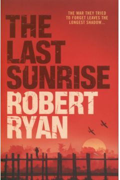 The Last Sunrise - Ryan Robert - Ryan Robert