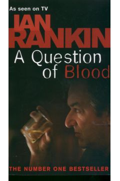 A Question of blood - Rankin Ian - Ian Rankin