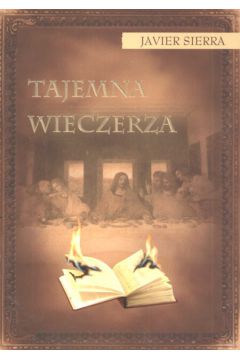 Tajemna wieczerza - Sierra Javier