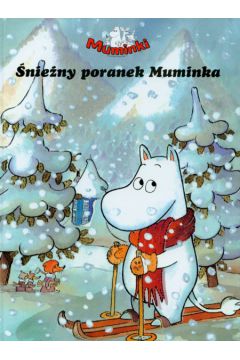 Muminki �nie�ny poranek Muminka - Sonesson Harald - Sonesson Harald