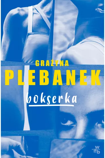 Bokserka - Gra�yna Plebanek