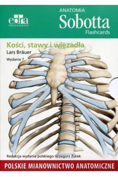 Anatomia Sobotta Flashcards. Koci, stawy i wizada. Polskie mianownictwo anatomiczne