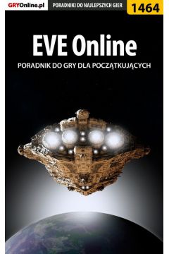 eBook EVE Online - poradnik dla pocztkujcych pdf epub