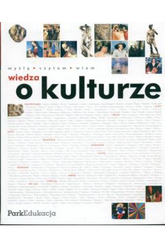 Wiedza o kulturze - W�odarczyk A., W�odarczyk M. - A. W�odarczyk, M. W�odarczyk