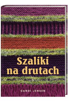 Szaliki na drutach - Jensen Candi - Candi Jensen