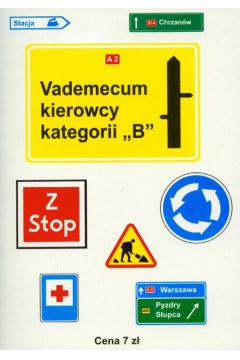 Vademecum kierowcy kategorii "B" -