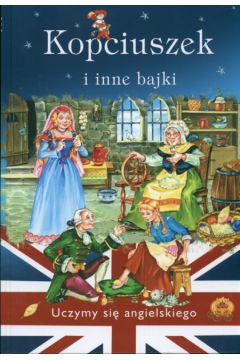 Kopciuszek i inne bajki Uczymy si� angielskiego - Zara�ska Joanna