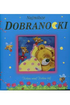 Najmilsze dobranocki - �lepowro�ska Dagna - Dagna �lepowro�ska