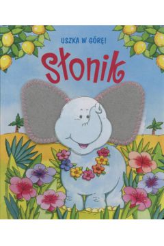 Uszka w g�r�! S�onik - Koz�owska Urszula