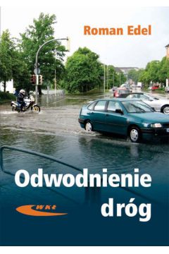 Odwodnienie dr�g - Edel Roman (twarda oprawa) - Roman Edel